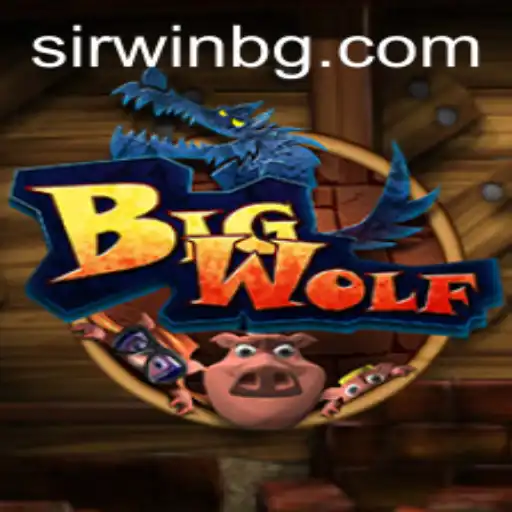 Explore the World of BigWolf: A Thrilling New Game Experience